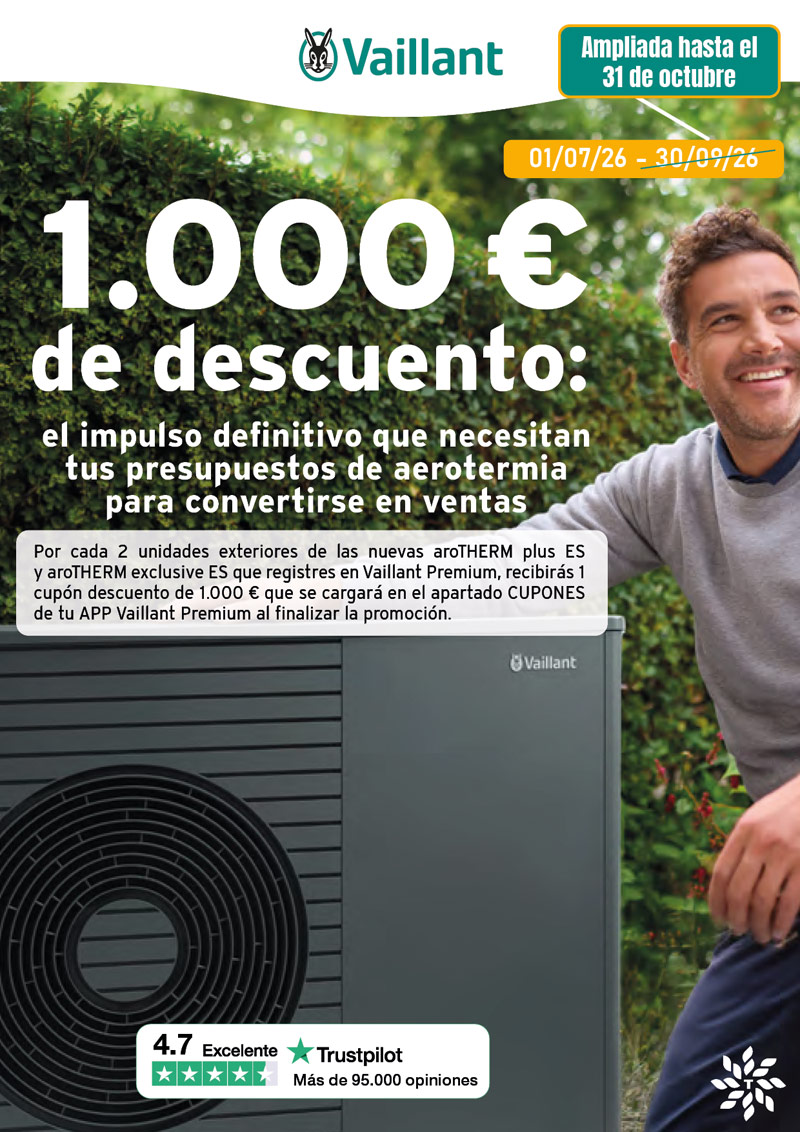 ¡Promo ampliada! 1.000€ para tus ventas de aerotermia Vaillant